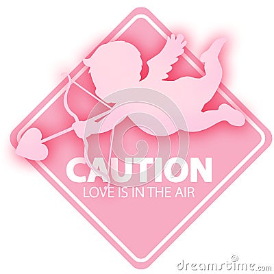 Valentines Day Card Cupid Love is in the air sign caution Stock Photo