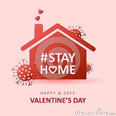 Valentines day 2021. Coronavirus epidemic. Stay at home. Social media sticker of self-isolation. Distancing measures to Vector Illustration