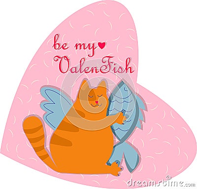 Valentines day greeting card with fat cat holding fish heart lettering Vector Illustration