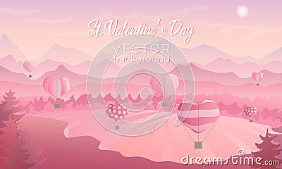 Valentines day horizontal vector background of landscape with air ballons in the sky, medow, mountins and forest in pink colours a Vector Illustration