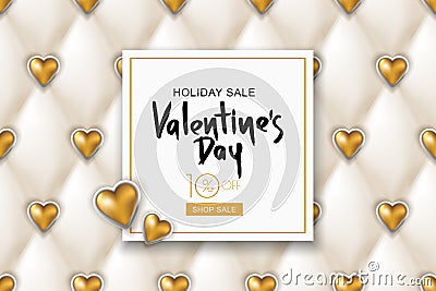 Valentines day sale banner. Vector white leather texture and golden hearts. Design for poster, card, party invitation. Vector Illustration