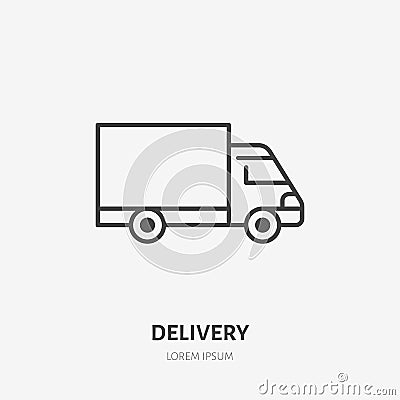 Van delivery flat line icon. Truck sign. Thin linear logo for cargo trucking, freight services Vector Illustration