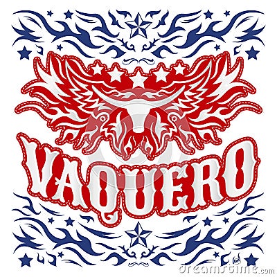 Vaquero, Cowboy Spanish text, Rodeo poster, Longhorn western vector design. Vector Illustration