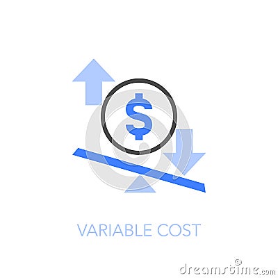 Variable cost symbol with a dollar symbol, increase and decrease arrows Vector Illustration