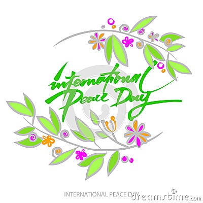 Vecto background for International Day of peace. Hand written text. Olive branch Stock Photo