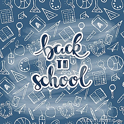 Vector back to school background with hand drawn text and hand drawn school stationery pattern Vector Illustration