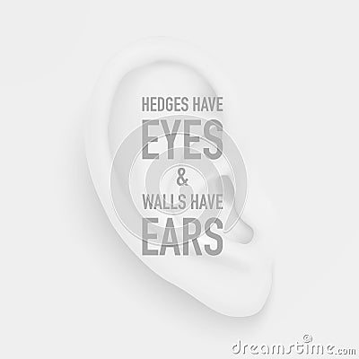 Vector background with realistic human ear closeup and quote Vector Illustration