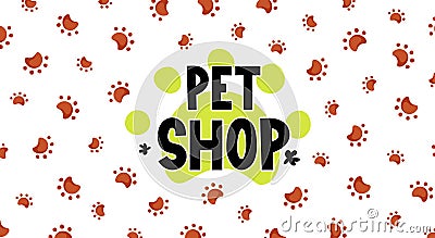 Animal paws prints and pet shop text label. Vector Illustration