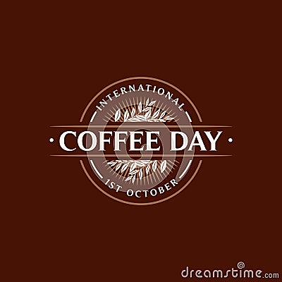 Vector badge or emblem international coffee day Vector Illustration