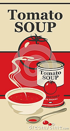 Vector banner for condensed tomato soup. Illustration with a full plate of delicious fragrant tomato soup, with a tin can and Vector Illustration
