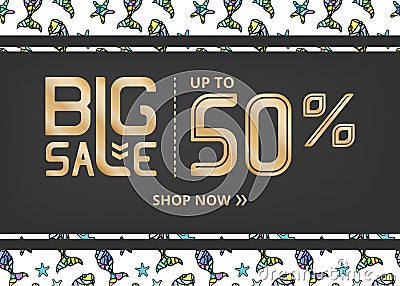 Vector banner with gold lettering big sale up to fifty percent shop now and funky fish Vector Illustration