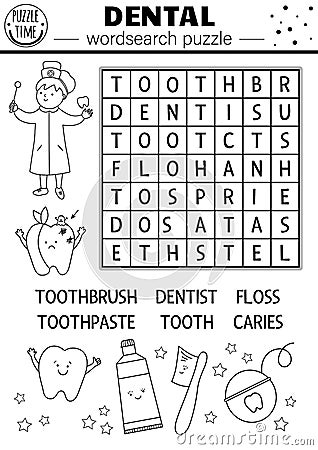 Vector black and white dental wordsearch puzzle for kids. Simple tooth care crossword with dentist, floss, toothbrush, toothpaste Vector Illustration