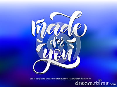 Vector calligraphy text Made for you for clothes line of girl shop collection Vector Illustration