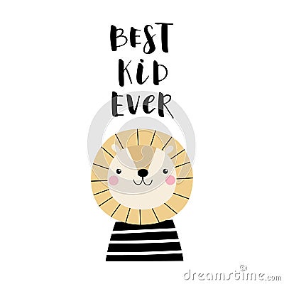 Vector card with cute lion and text Best kid ever. For baby Stock Photo