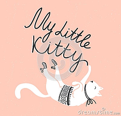 Vector card with cute white cat and stylish lettering 'my little kitty' Vector Illustration