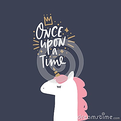 Vector, clip art, hand drawn. Once upon a time lettering, magical pastel art with unicorn, fairy tale theme Cartoon Illustration