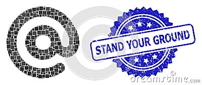 Textured Stand Your Ground Stamp and Square Dot Mosaic Email Symbol Vector Illustration