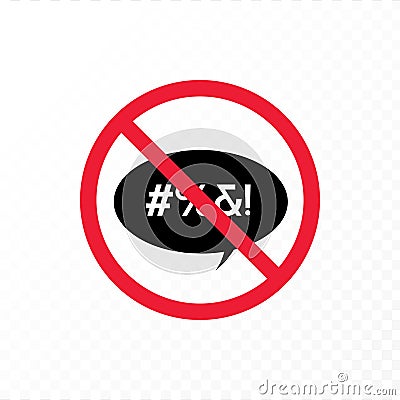 Vector color bad speech language icon illustration. Red crossed out talk bubble stop sign with censored text isolated on Cartoon Illustration