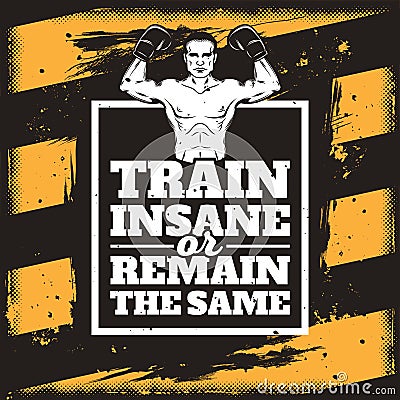Vector conceptual motivational poster for a boxing club in the grunge style Vector Illustration