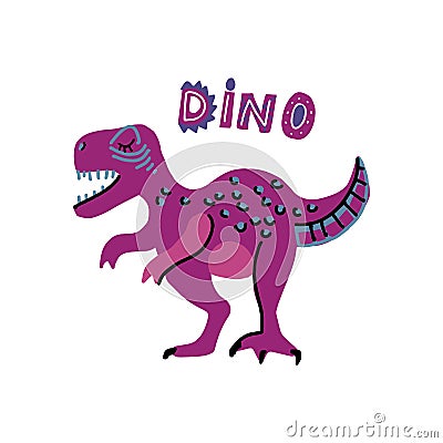 Vector cute cartoon hand drawn dinosaur with words dino. Tyrannosaurus. Vector illustration of scandinavian t-rex character for Cartoon Illustration