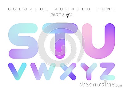 Vector 3D Liquid Paint Letters. Colorful Neon Rounded Font. Vector Illustration