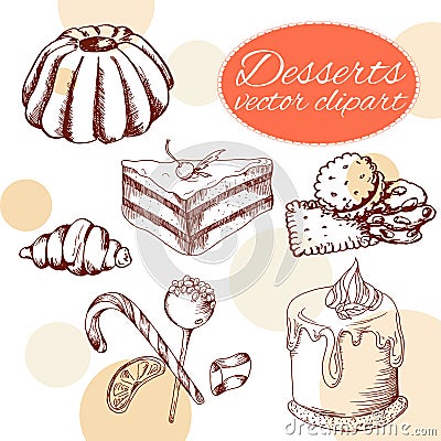 Vector desserts elements in hand drawn style. Delicious food. Art illustration. Vector Illustration