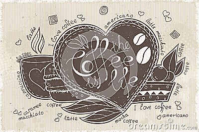 Vector doodle drawn hand with lettering coffee is life Vector Illustration