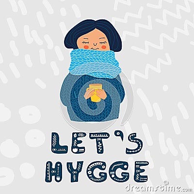 Lets hygge card colored girl in sweater Vector Illustration