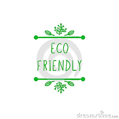 Vector Eco Friendly Sign, Hand Drawn Leaves, Doodle Green Frame Background. Vector Illustration