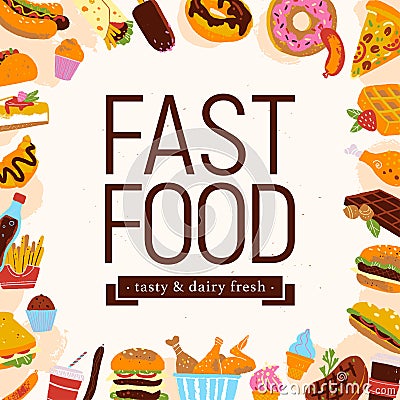 Vector fast food frame illustration with junk food menu items - burger, pizza, desserts, hot dogs etc on light textured background Vector Illustration