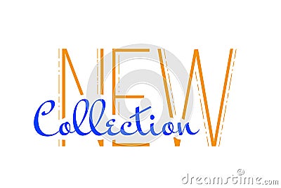 New Collection word type. Vector Illustration