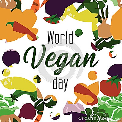 Vector flat illustration of the International Vegan Day. Suitable for greeting card, poster and banner. Geometric Vector Illustration