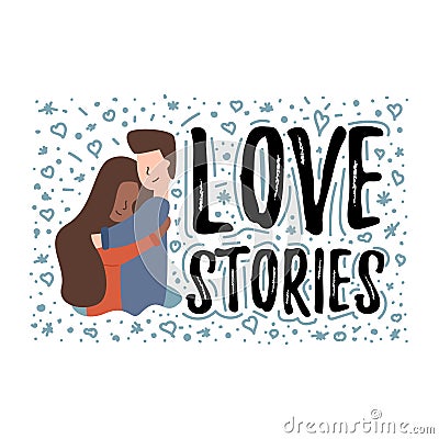 Vector flat love story banner. Guy hugs girl Vector Illustration