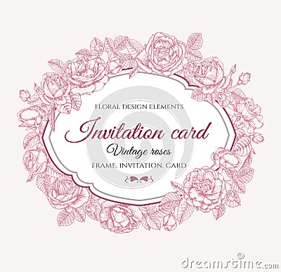 Vector floral frame with roses in vintage style. Invitation card Vector Illustration