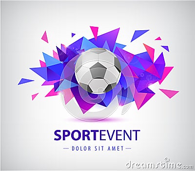 Vector football abstract design template for soccer covers, banners, sport placards, posters and flyers with ball. Facet Vector Illustration