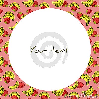 Vector frame with bananas and strawberries on pink background. Vector Illustration