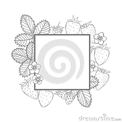 Vector frame with strawberry. Fruits, flowers, leaves. Sketch illustration Vector Illustration