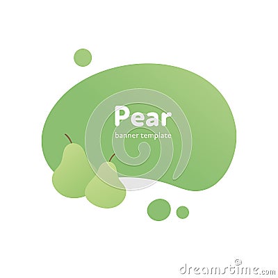 Vector fruit modern fluid banner. Colorful organic green pear on splash shape frame isolated on white background. Design Cartoon Illustration