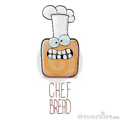 Vector funky cartoon smiling toast bread chef character with white chef hat isolated on white background. Bakery or kids Vector Illustration