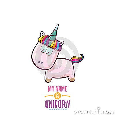 Vector funny cartoon cute pink fairy unicorn isolated on white background. My name is unicorn vector concept Vector Illustration