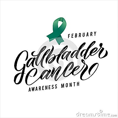 Vector Gallbladder Cancer Awareness Calligraphy Poster Design. Stroke Green Ribbon. February is Cancer Awareness Month Vector Illustration
