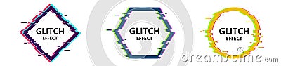 Vector glitch frames set. Geometric shapes with Tv distortion effect. Vector Illustration