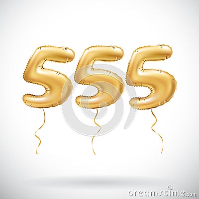 Vector Golden number 555 Five hundred fifty five metallic balloon. Party decoration golden balloons. Anniversary sign for happy ho Vector Illustration