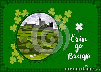 Greeting card. Irish landscape with Cashel Castle, clover leaves and lettering quote Vector Illustration