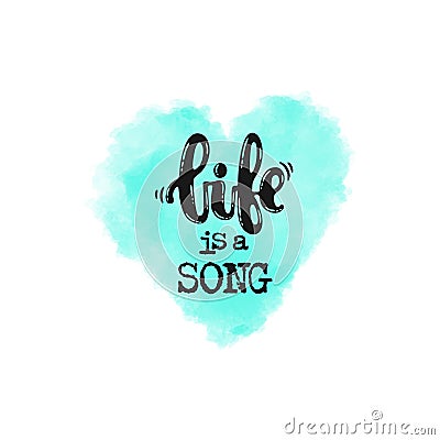 Life is a song Vector Illustration