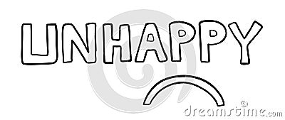Vector hand-drawn illustration of unhappy word with smiling mouth Vector Illustration