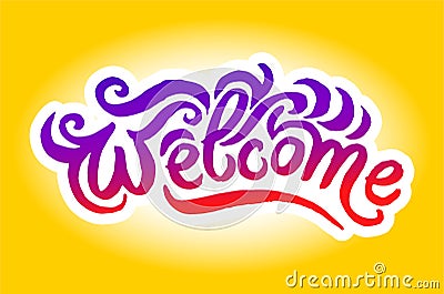 Vector hand drawn illustration of Welcome logo lettering illustration on white background. Vector Illustration