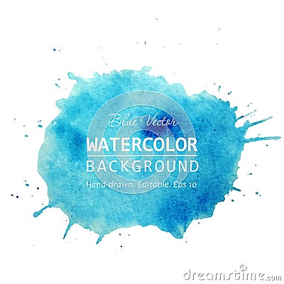 Vector hand drawn watercolor spot with splashes. Watercolor texture background Vector Illustration