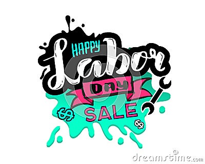 Vector hand lettering Happy labor day SALE - May Day Celebration on May 1st. Vector illustration for Greetings, Banner, Background Cartoon Illustration