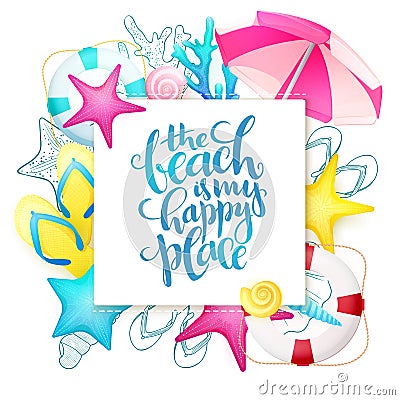 Vector hand lettering summer phrase on paper sheet surrounded with detailed flat and doodle seashells, sun umbrella Vector Illustration